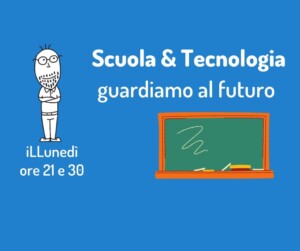 Scuola; Tecnologia;