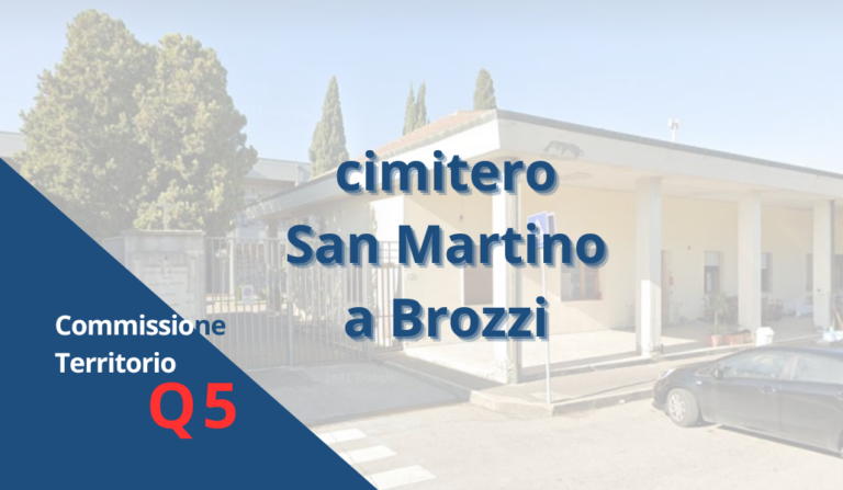 Commissione Territorio; Quartiere 5; Cimitero di Brozzi;