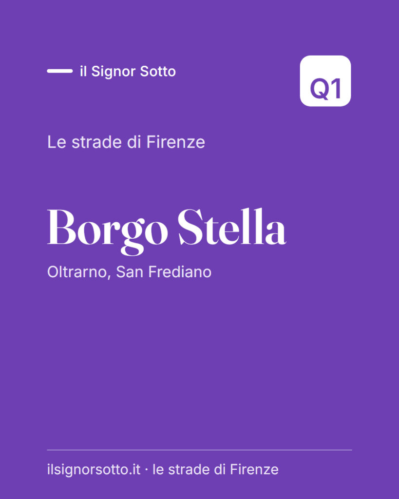 Borgo Stella, Quartiere 1 Firenze