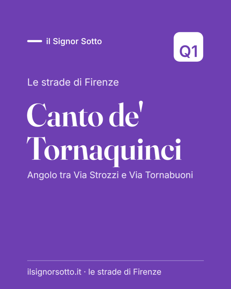 Canto de’ Tornaquinci, Quartiere 1 Firenze