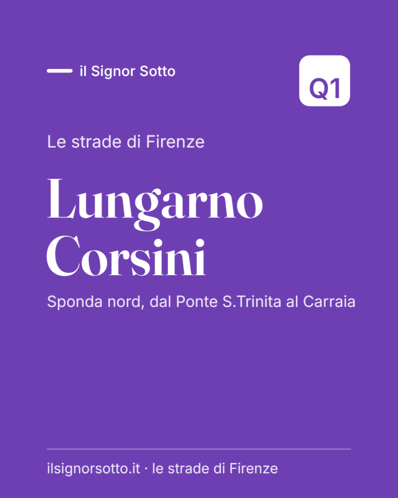 Lungarno Corsini, Quartiere 1 Firenze