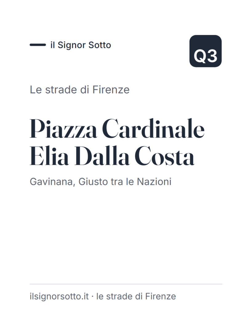 Piazza Cardinale Elia Dalla Costa, Quartiere 3 Firenze