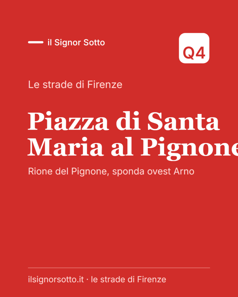 Piazza di Santa Maria al Pignone, Quartiere 4 Firenze