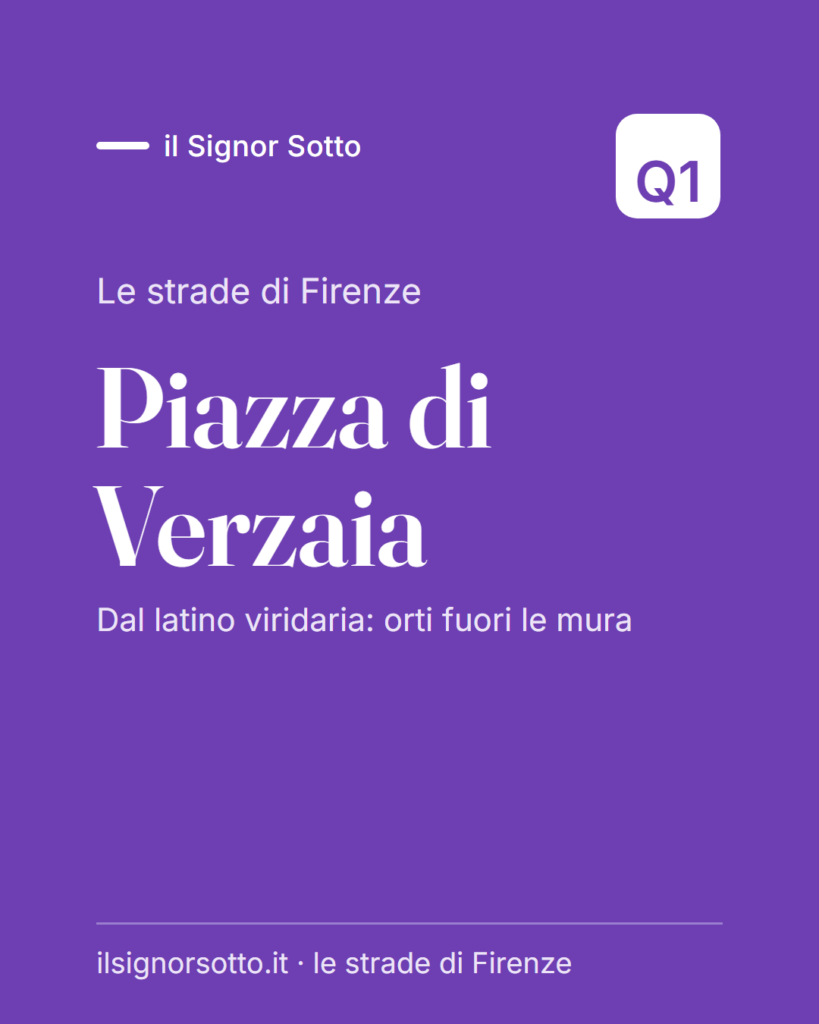 Piazza di Verzaia, Quartiere 1 Firenze