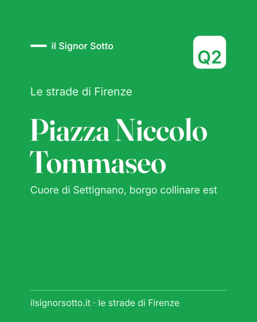 Piazza Niccolo Tommaseo, Quartiere 2 Firenze