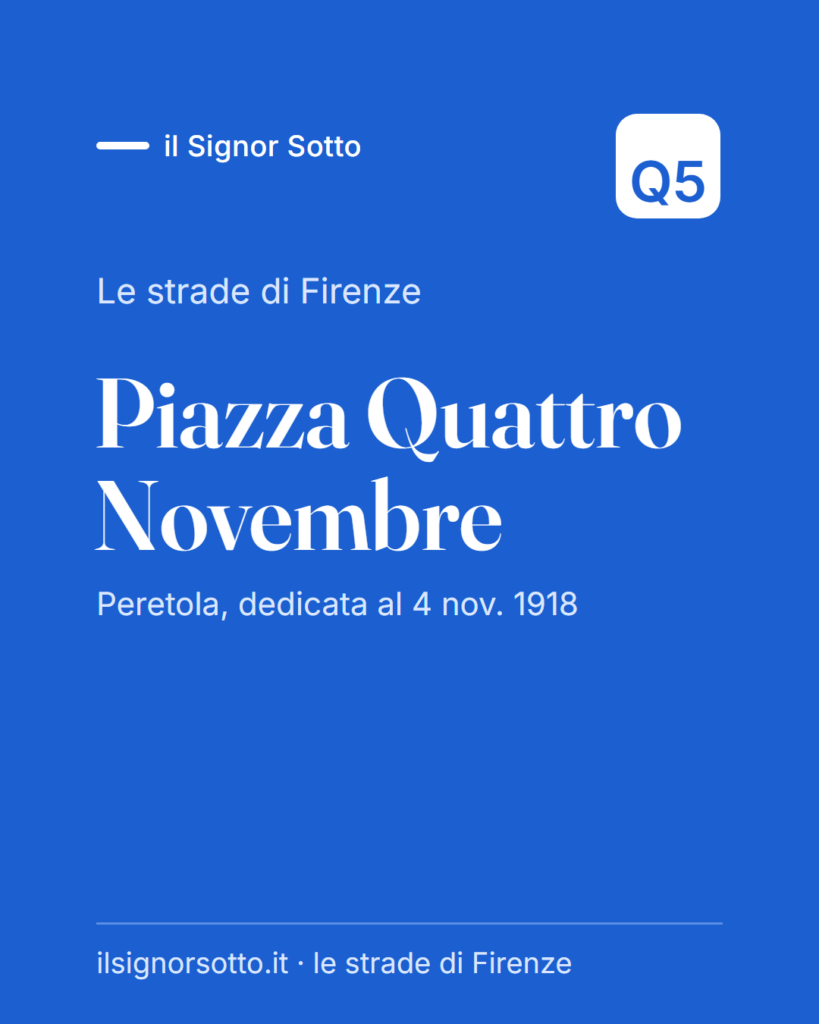 Piazza Quattro Novembre, Quartiere 5 Firenze