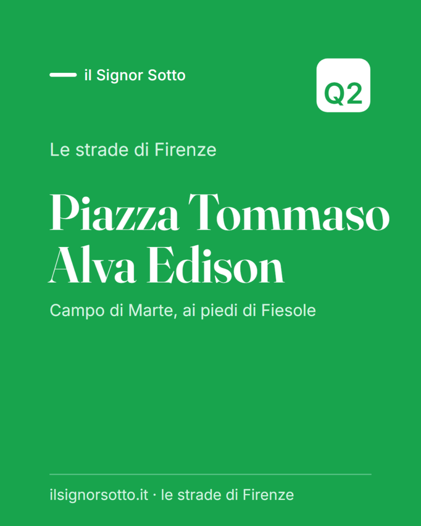 Piazza Tommaso Alva Edison, Quartiere 2 Firenze