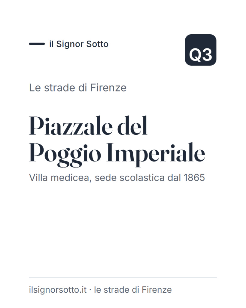Piazzale del Poggio Imperiale, Quartiere 3 Firenze