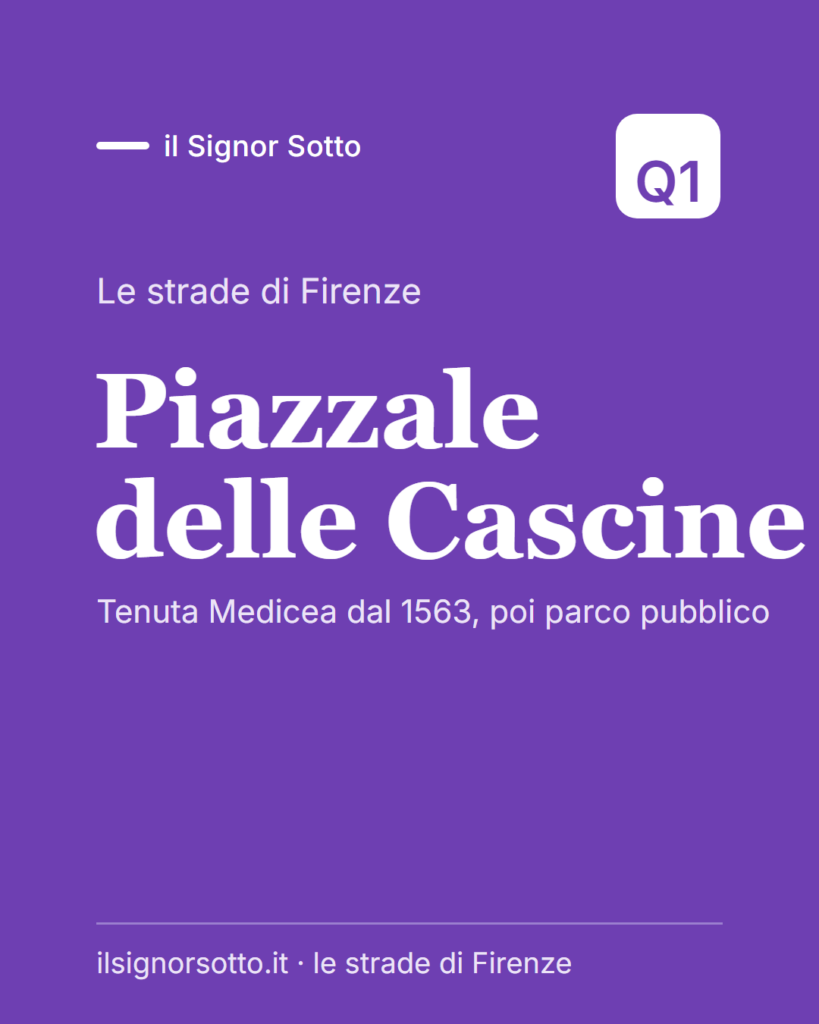 Piazzale delle Cascine, Quartiere 1 Firenze