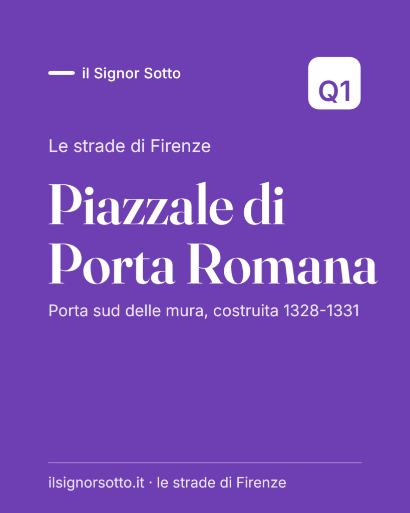 Piazzale di Porta Romana, Quartiere 1 Firenze