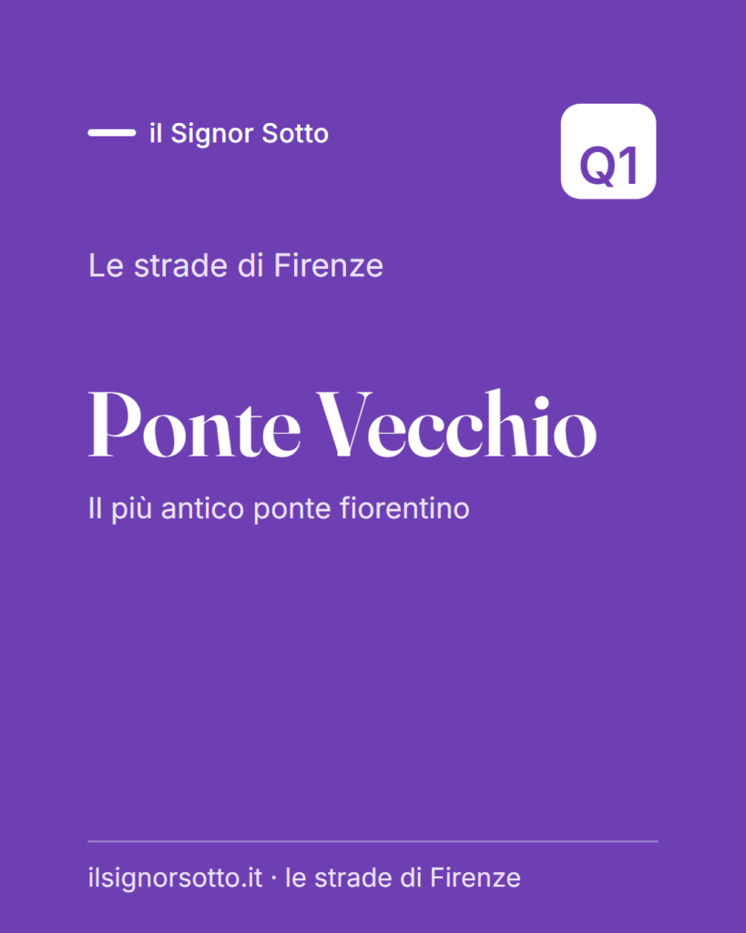 Ponte Vecchio, Quartiere 1 Firenze