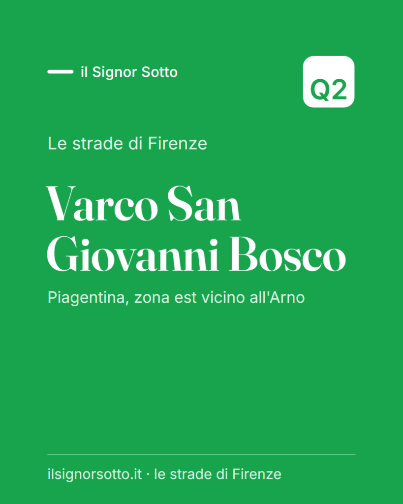 Varco San Giovanni Bosco, Quartiere 2 Firenze