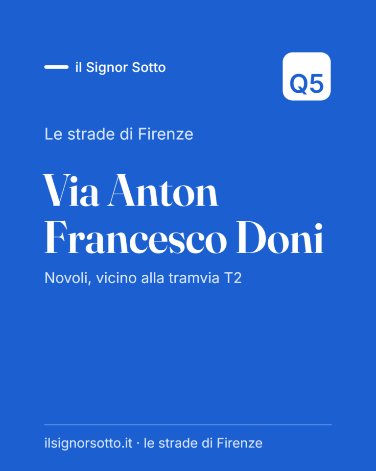 Via Anton Francesco Doni, Quartiere 5 Firenze