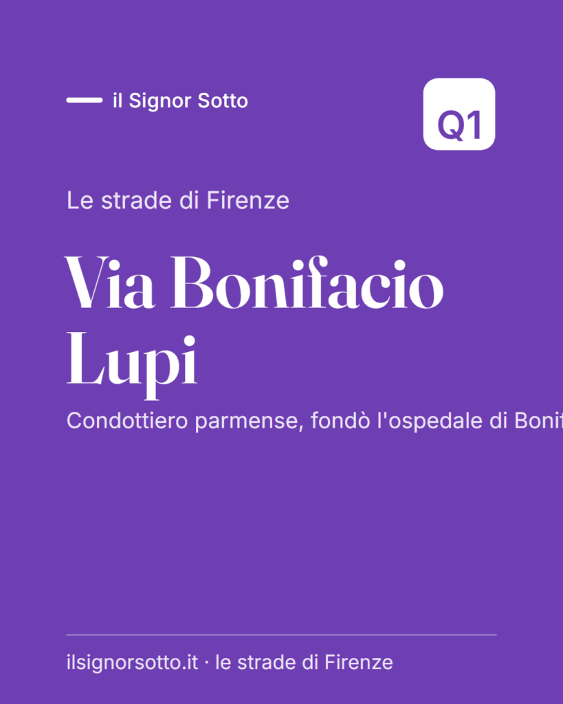 Via Bonifacio Lupi, Quartiere 1 Firenze