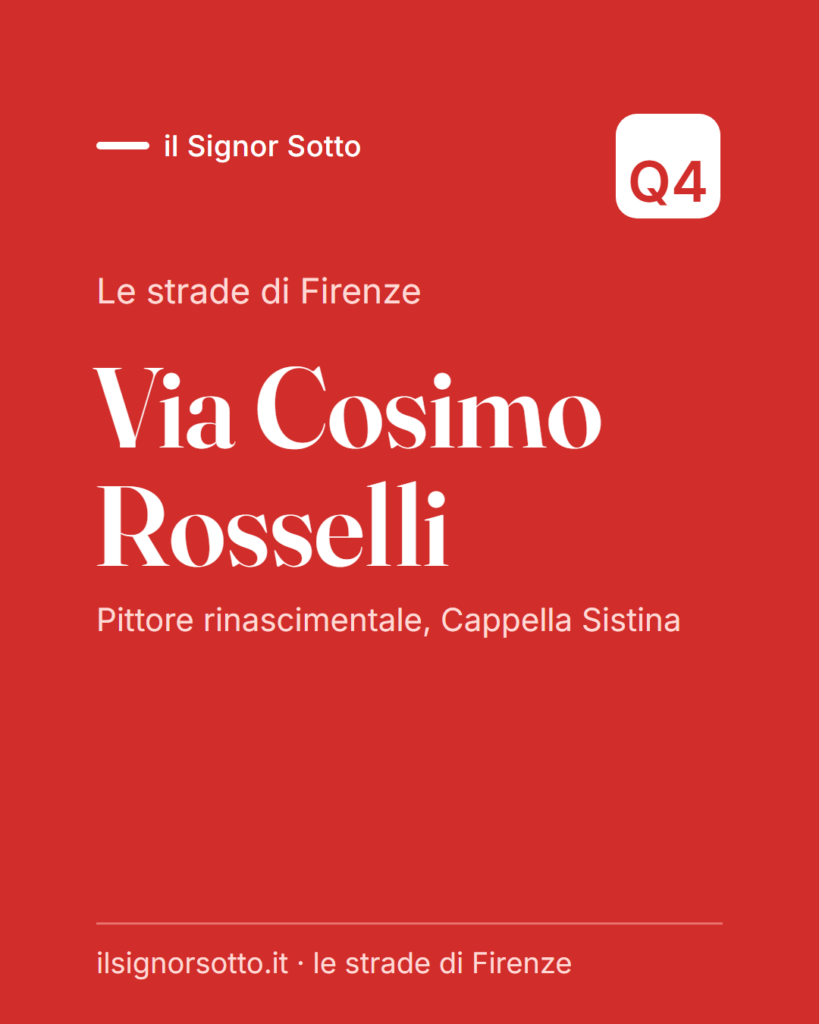 Via Cosimo Rosselli, Quartiere 4 Firenze