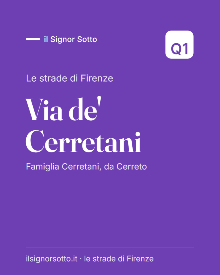 Via de’ Cerretani, Quartiere 1 Firenze