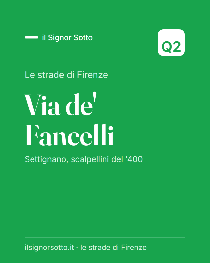 Via de’ Fancelli, Quartiere 2 Firenze