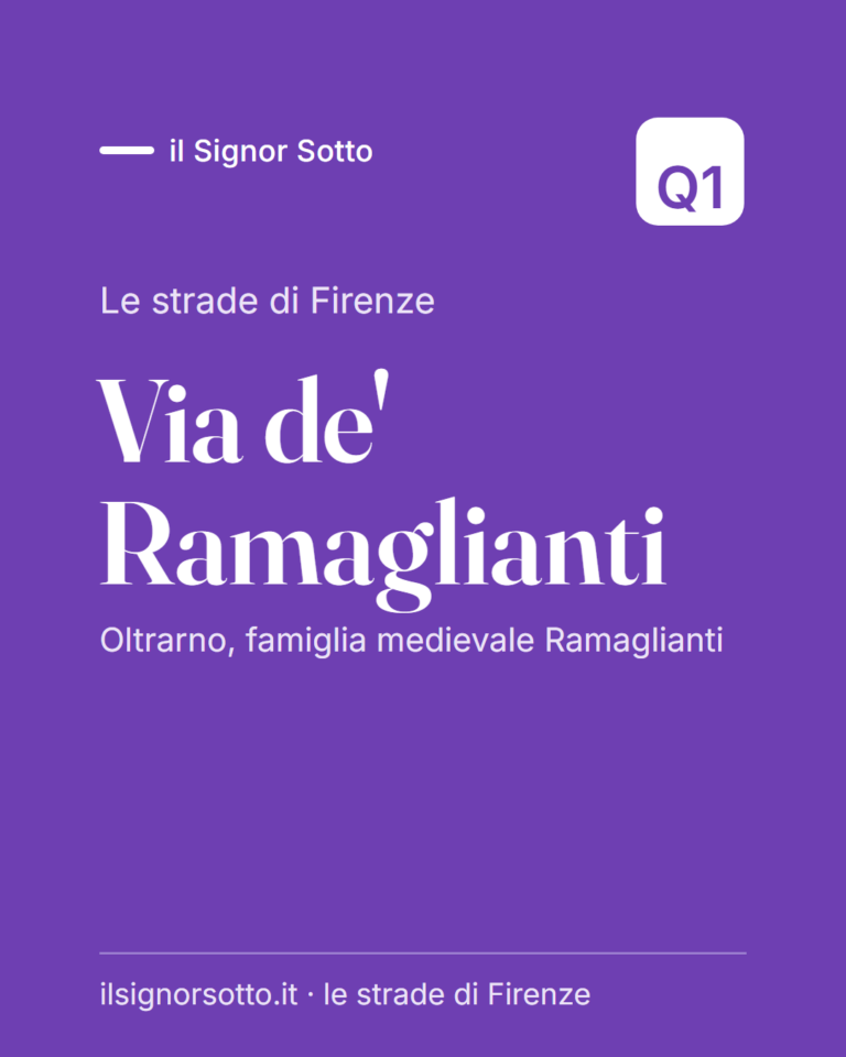 Via de’ Ramaglianti, Quartiere 1 Firenze