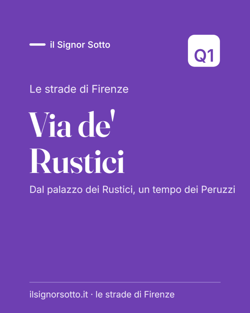 Via de’ Rustici, Quartiere 1 Firenze