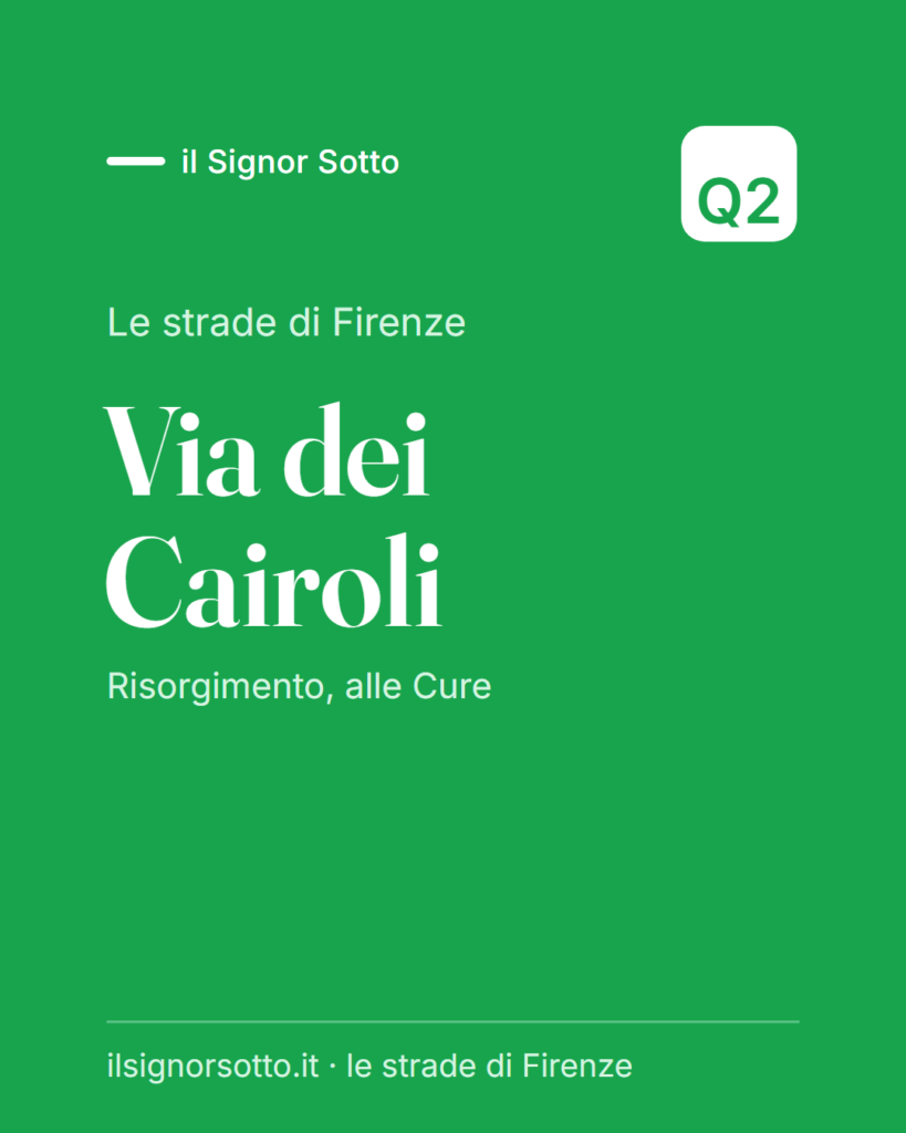 Via dei Cairoli, Quartiere 2 Firenze