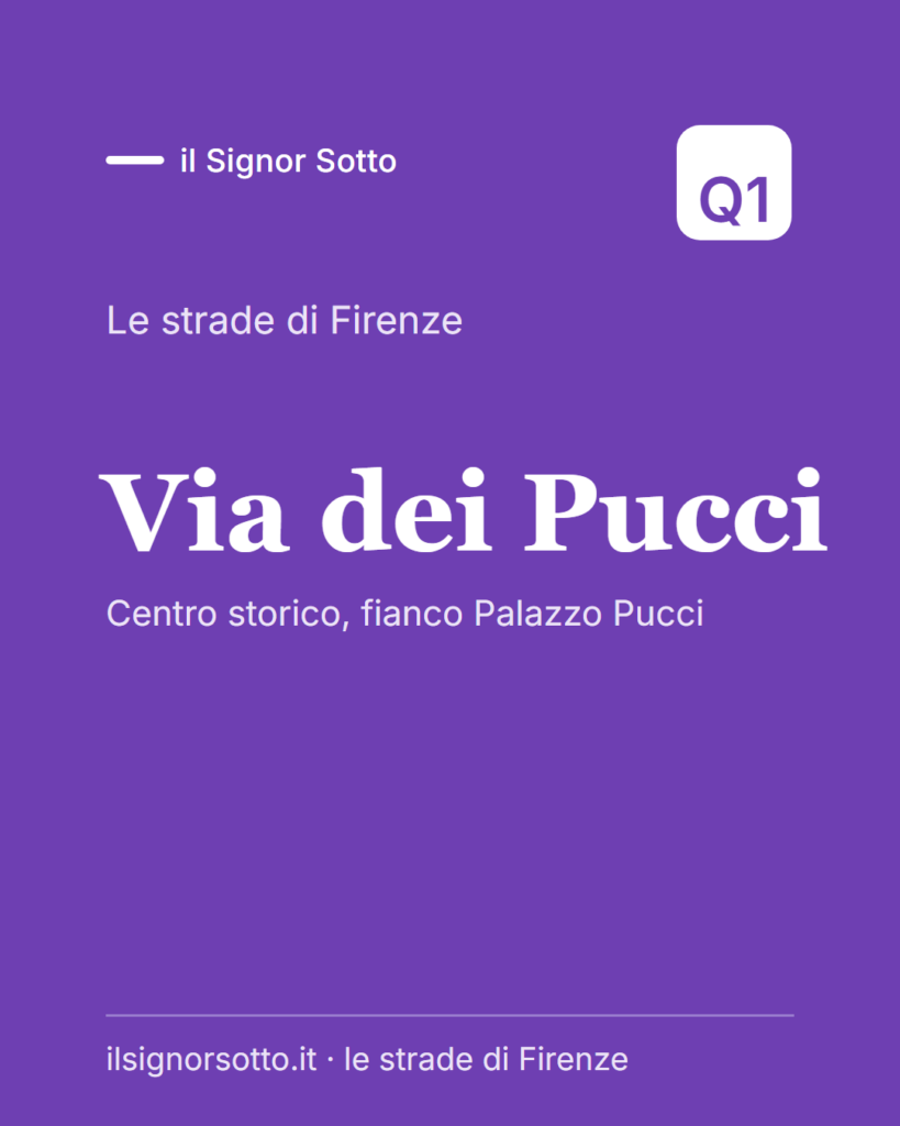 Via dei Pucci, Quartiere 1 Firenze