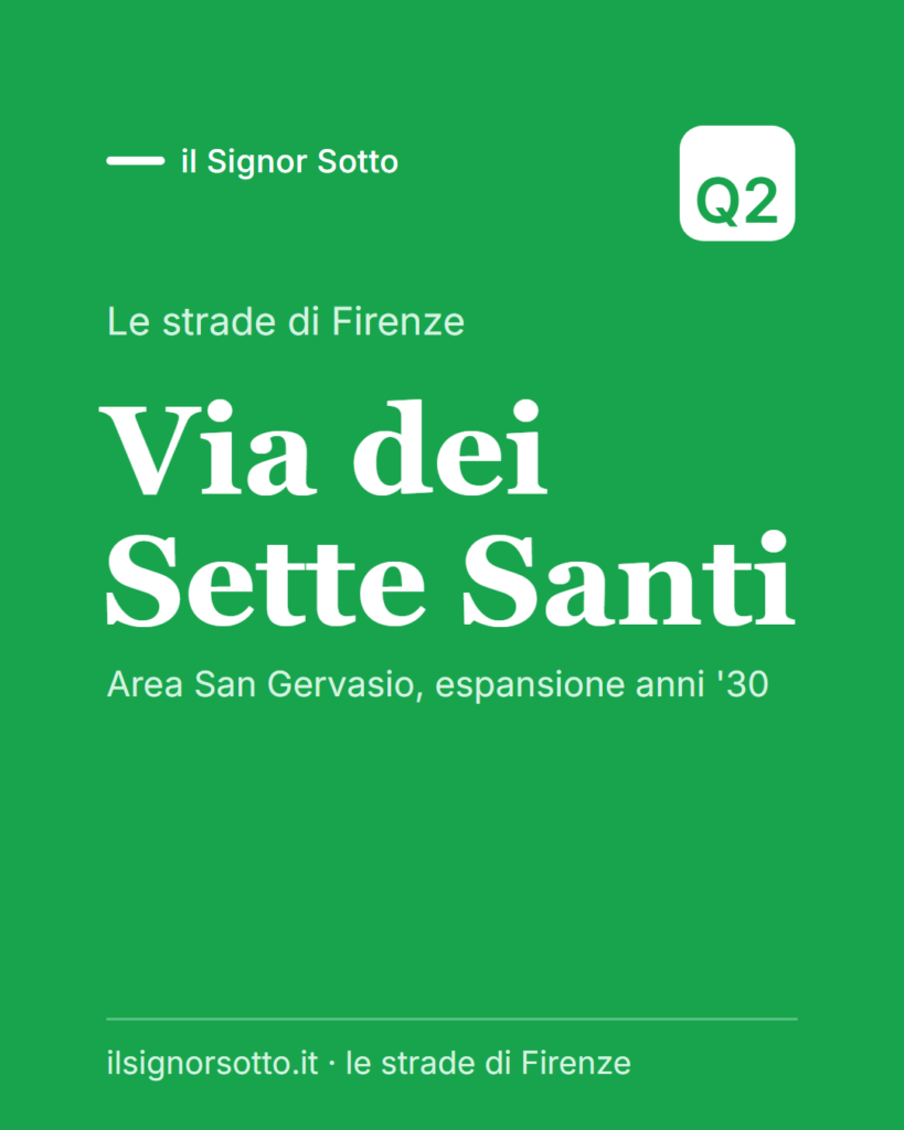 Via dei Sette Santi, Quartiere 2 Firenze