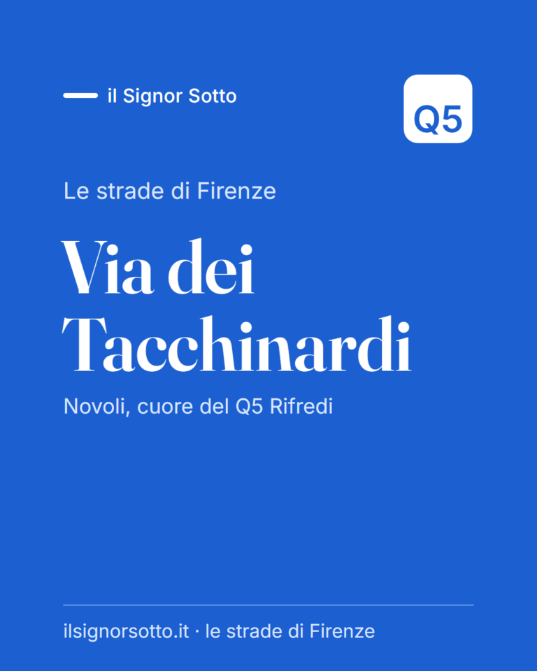 Via dei Tacchinardi, Quartiere 5 Firenze