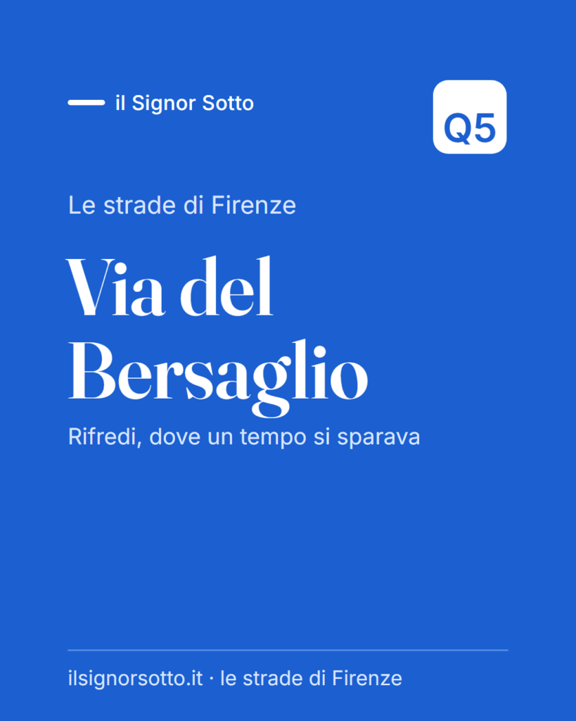 Via del Bersaglio, Quartiere 5 Firenze