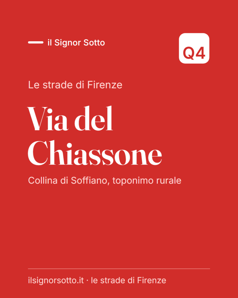 Via del Chiassone, Quartiere 4 Firenze