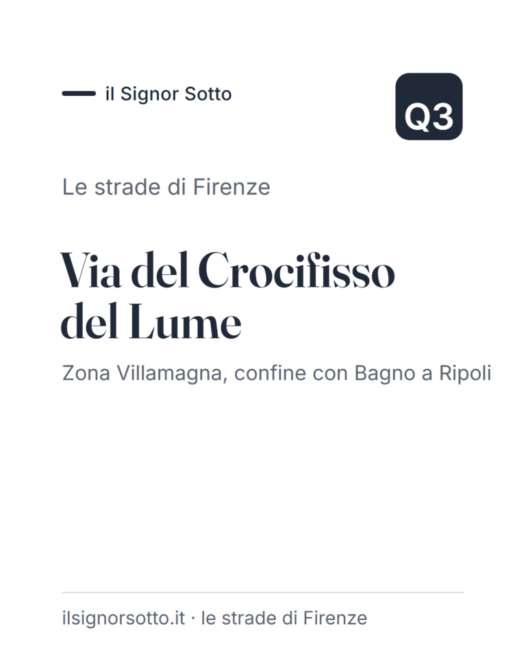Via del Crocifisso del Lume, Quartiere 3 Firenze
