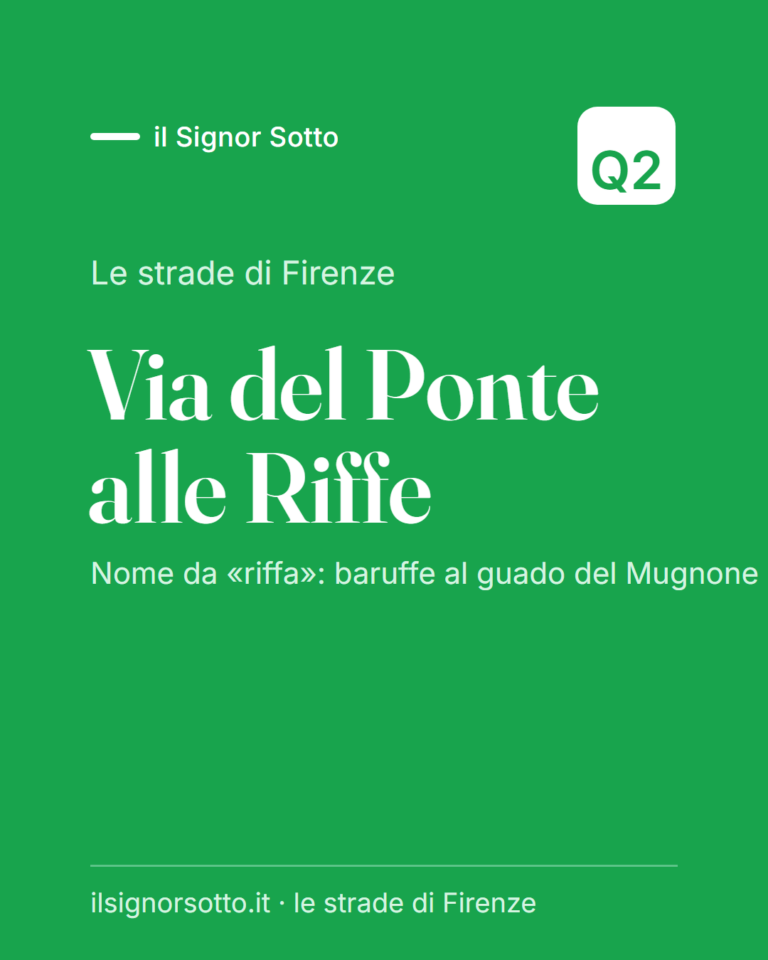 Via del Ponte alle Riffe, Quartiere 2 Firenze