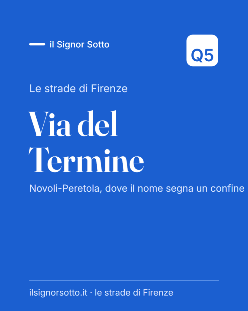 Via del Termine, Quartiere 5 Firenze