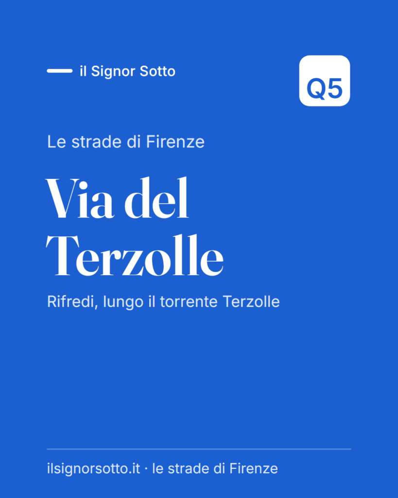 Via del Terzolle, Quartiere 5 Firenze