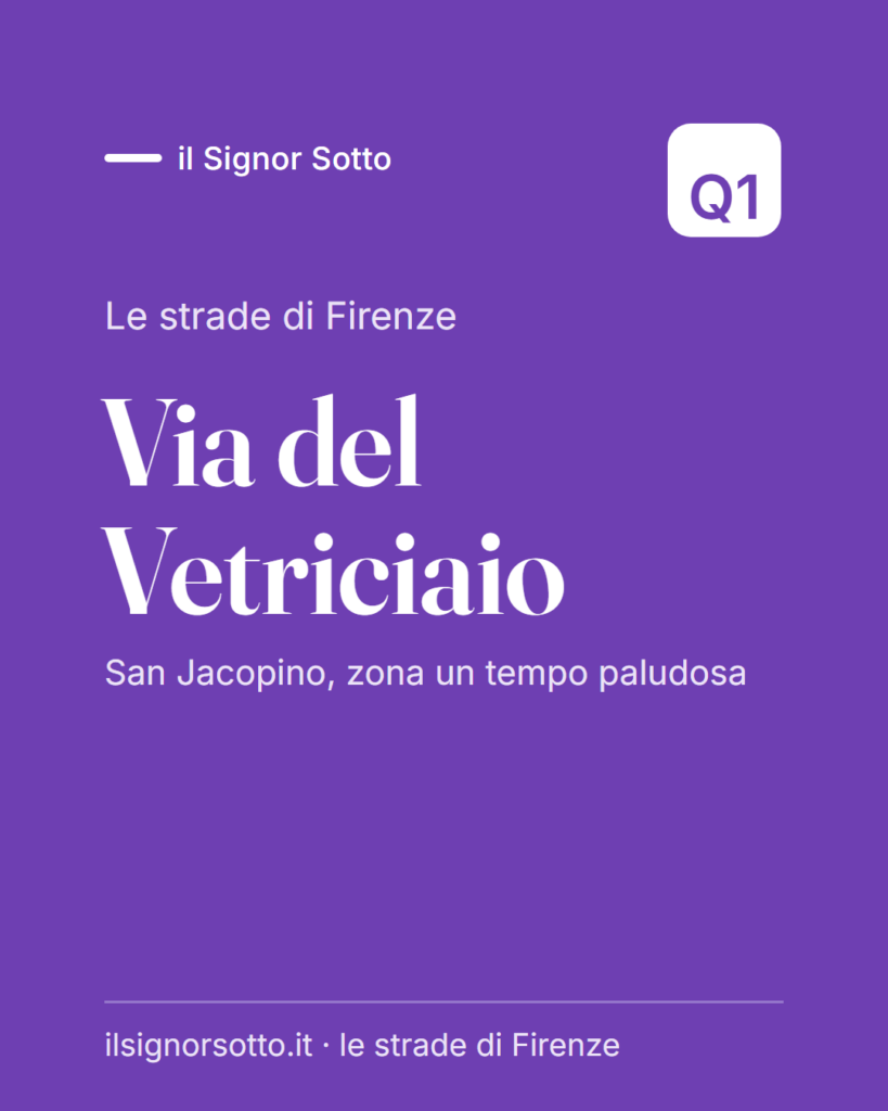 Via del Vetriciaio, Quartiere 1 Firenze