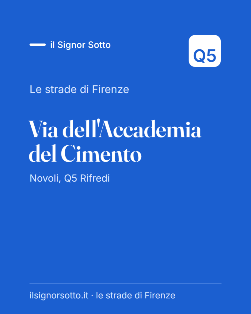 Via dell’Accademia del Cimento, Quartiere 5 Firenze