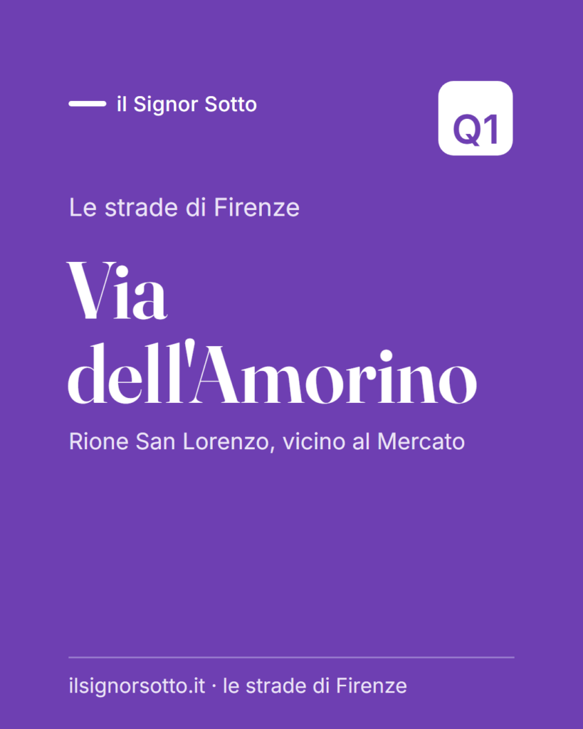 Via dell’Amorino, Quartiere 1 Firenze