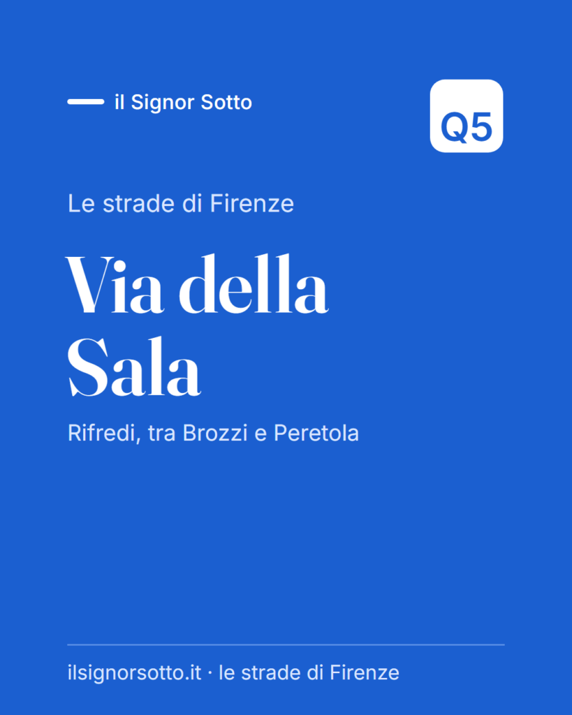 Via della Sala, Quartiere 5 Firenze