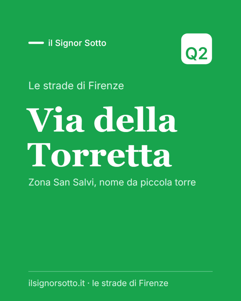 Via della Torretta, Quartiere 2 Firenze