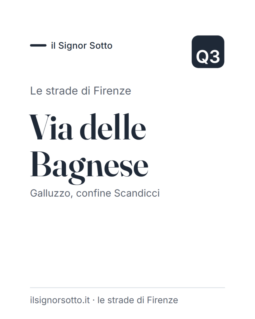 Via delle Bagnese, Quartiere 3 Firenze