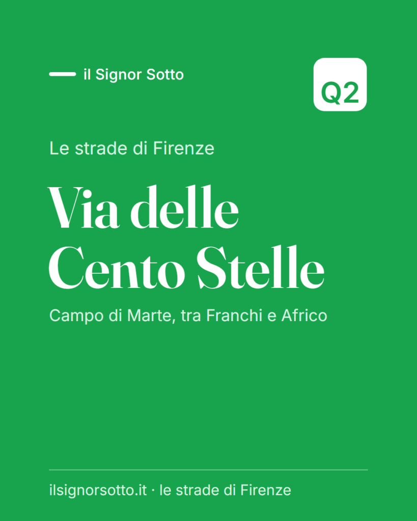 Via delle Cento Stelle, Quartiere 2 Firenze