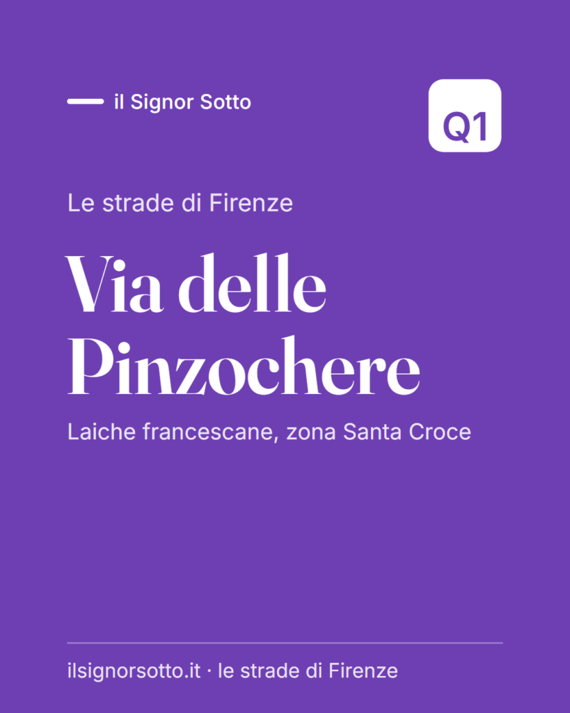 Via delle Pinzochere, Quartiere 1 Firenze