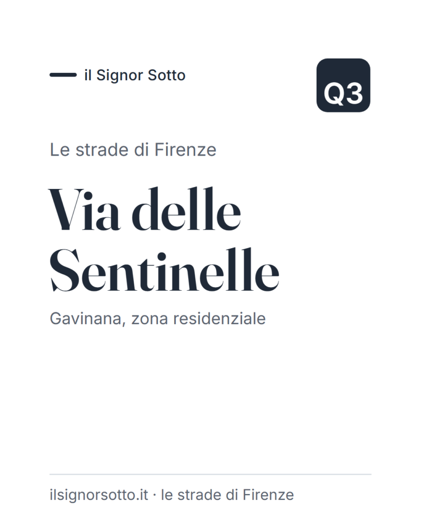 Via delle Sentinelle, Quartiere 3 Firenze