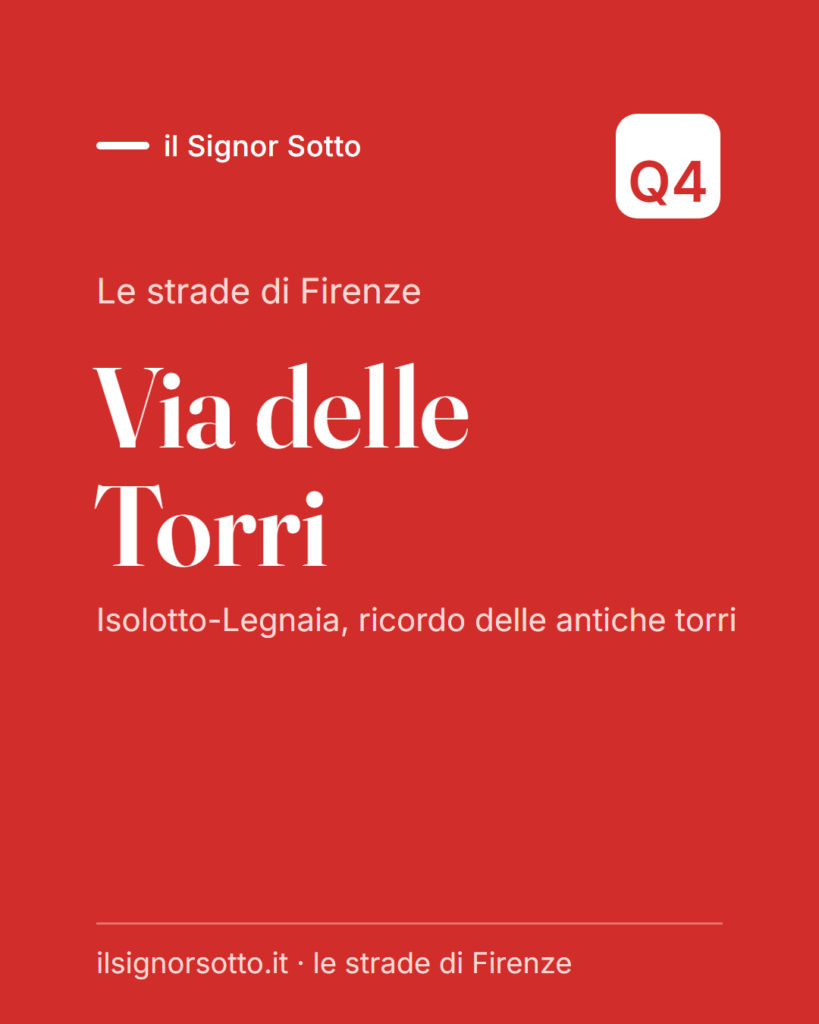 Via delle Torri, Quartiere 4 Firenze