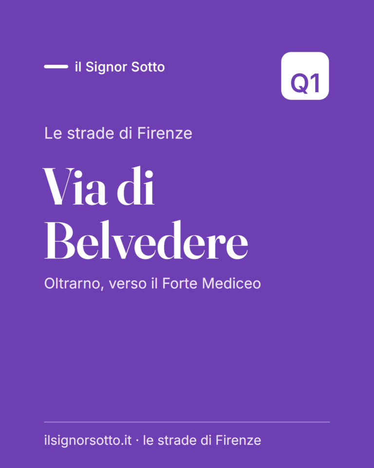 Via di Belvedere, Quartiere 1 Firenze