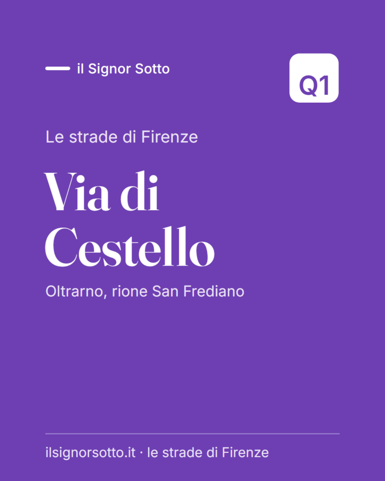 Via di Cestello, Quartiere 1 Firenze