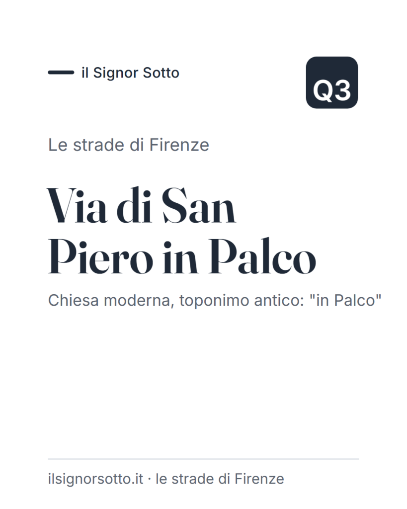 Via di San Piero in Palco, Quartiere 3 Firenze