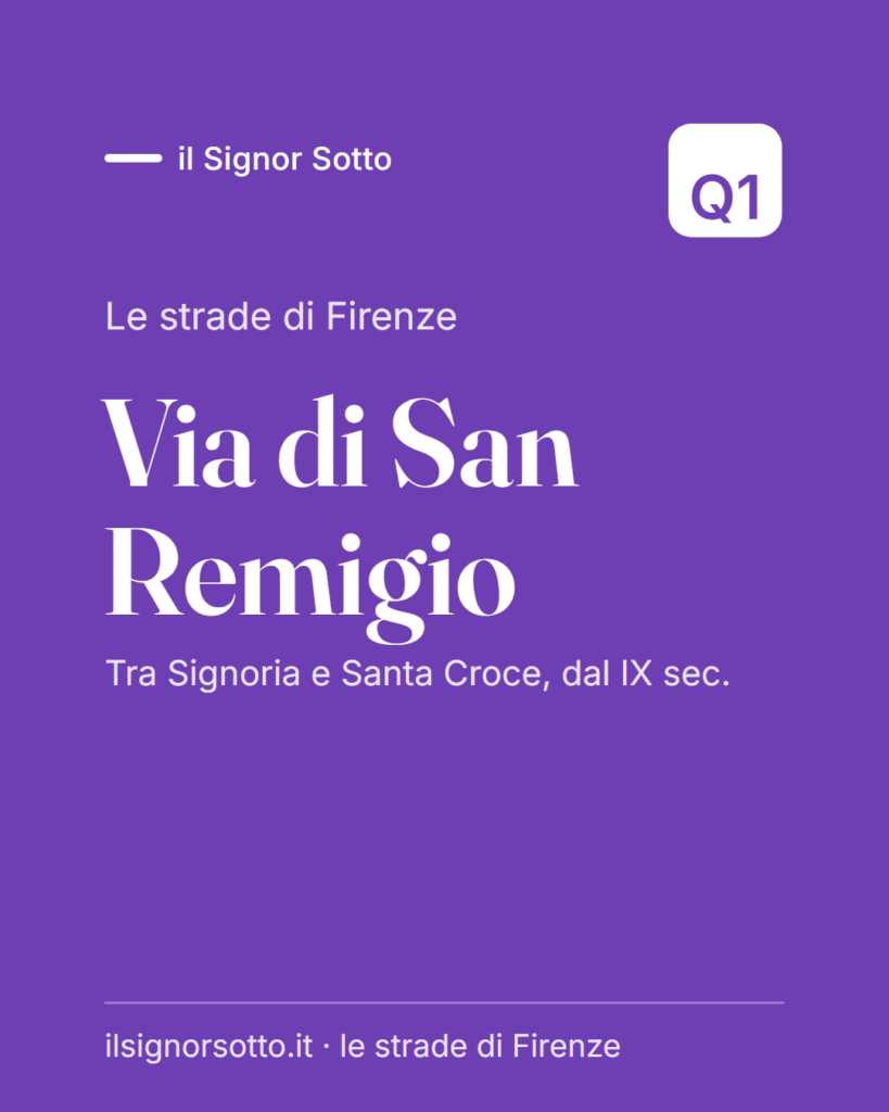 Via di San Remigio, Quartiere 1 Firenze