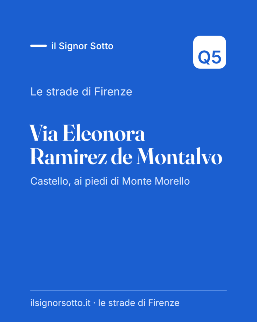 Via Eleonora Ramirez de Montalvo, Quartiere 5 Firenze