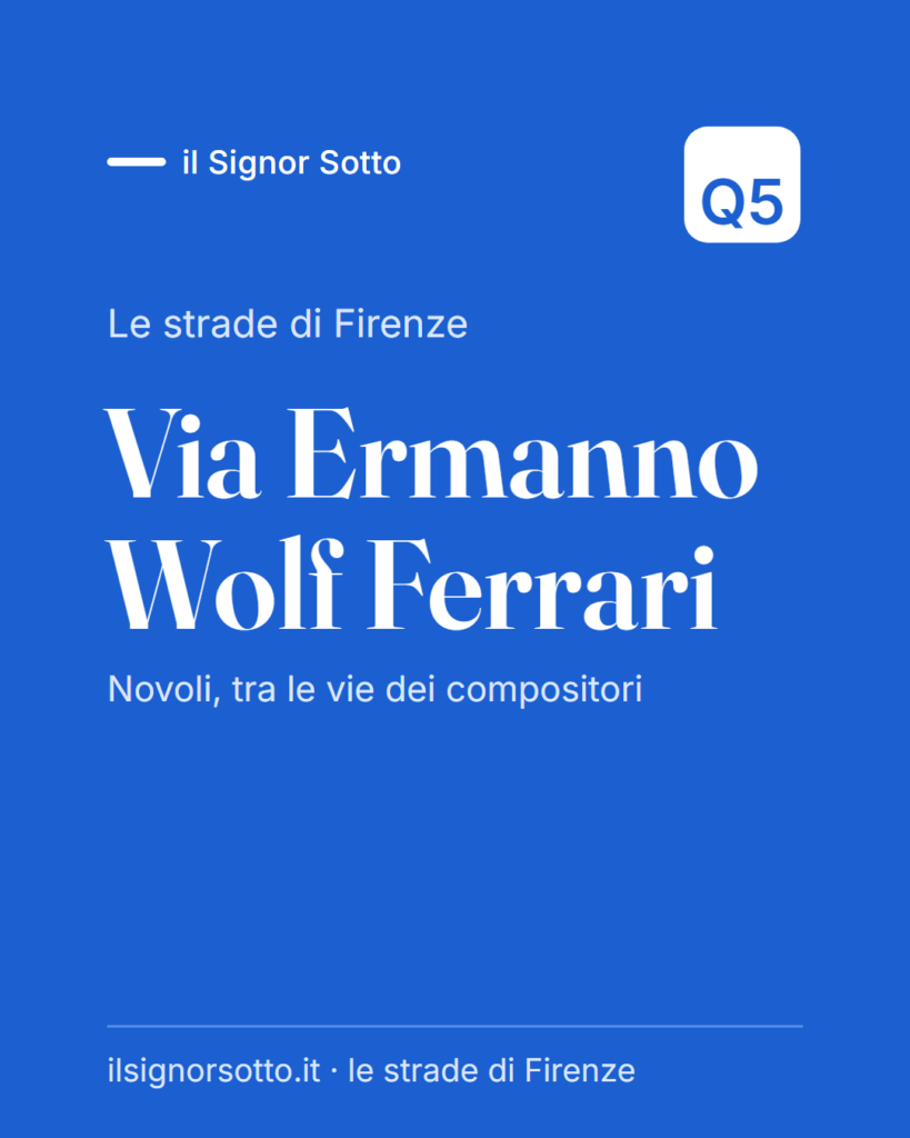 Via Ermanno Wolf Ferrari, Quartiere 5 Firenze