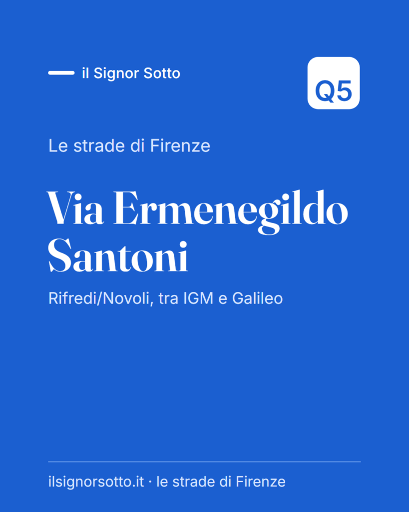 Via Ermenegildo Santoni, Quartiere 5 Firenze